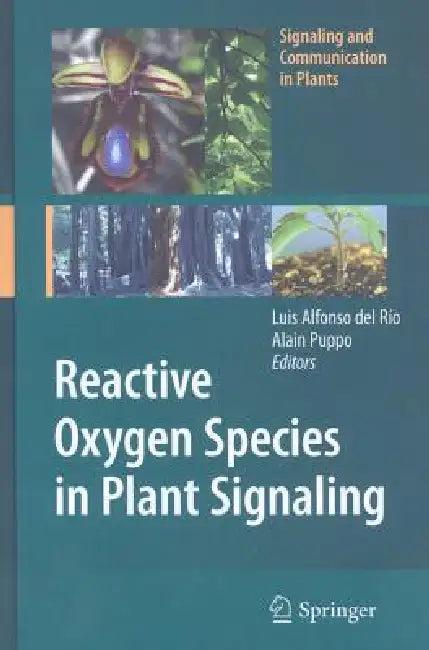 Reactive Oxygen Species in Plant Signaling (English, Luis A. del Río | Alain Puppo)