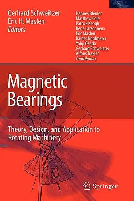 Magnetic Bearings (English, Gerhard Schweitzer | H. Bleuler | Eric H. Maslen)