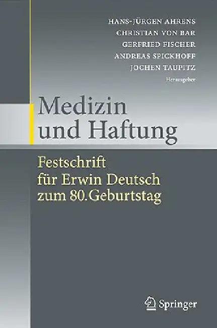 Medizin Und Haftung (English, Hans-Jürgen Ahrens | Christian Bar | Gerfried Fischer)