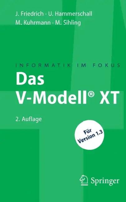 Das V-Modell(r) XT (English, Jan Friedrich | Ulrike Hammerschall | Marco Kuhrmann)