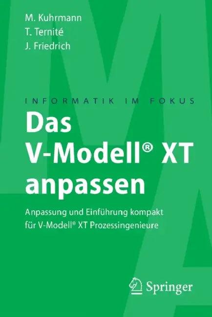 Das V-Modell(r) XT Anpassen (English, Marco Kuhrmann | Thomas Ternité | Jan Friedrich)