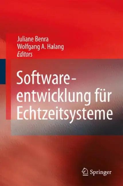 Software-Entwicklung Für Echtzeitsysteme (English, Juliane T. Benra)