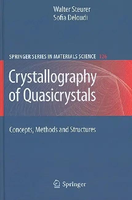 Crystallography of Quasicrystals (English, Steurer Walter | Sofia Deloudi)