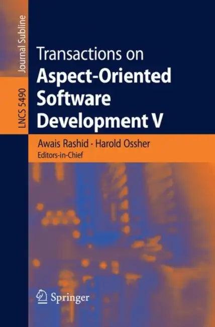 Transactions on Aspect-Oriented Software Development V (English, Awais Rashid | Harold Ossher)