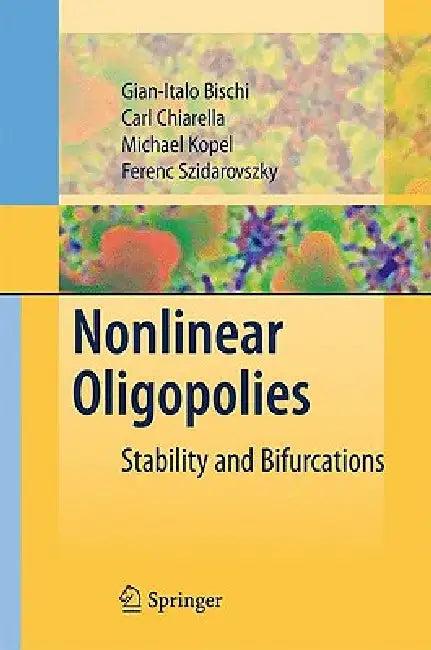 Nonlinear Oligopolies (English, Gian Italo Bischi | Carl Chiarella | Michael Kopel)