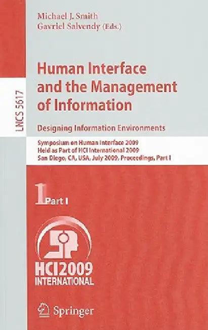Human Interface and the Management of Information. Designing Information Environments (English, Michael J. Smith | Gavriel Salvendy)