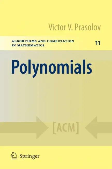 Polynomials (English, Victor V. Prasolov | Dimitry Leites)