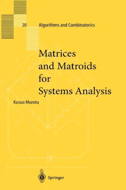 Matrices and Matroids for Systems Analysis (English, Kazuo Murota)