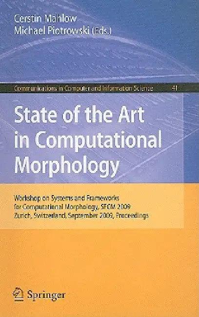 State of the Art in Computational Morphology (English, Cerstin Mahlow | Michael Piotrowski)