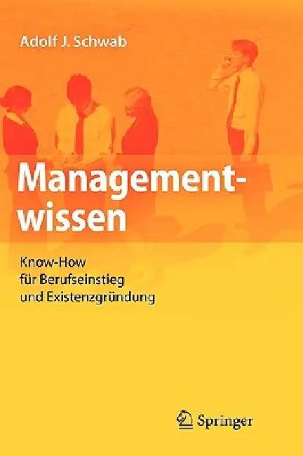 Managementwissen (English, Adolf J. Schwab)