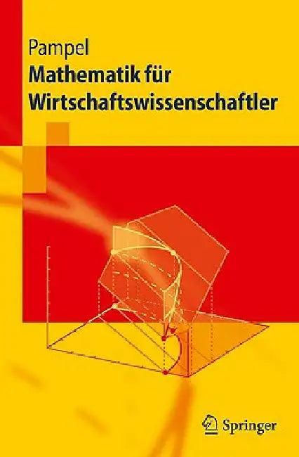 Mathematik Für Wirtschaftswissenschaftler (English, Thorsten Pampel)
