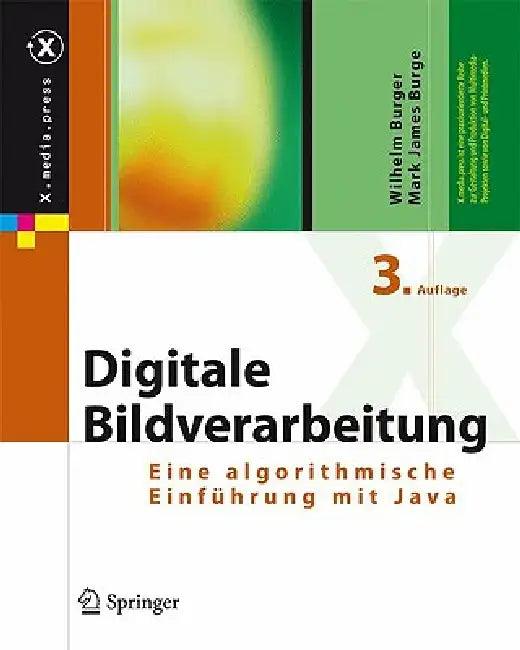 Digitale Bildverarbeitung (English, Wilhelm Burger | Mark James Burge)