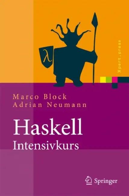 Haskell-Intensivkurs (English, Marco Block | Adrian Neumann)