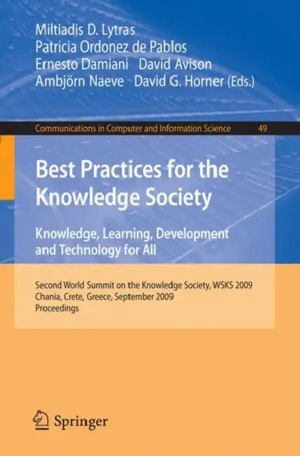 Best Practices for the Knowledge Society (English, Miltiadis D. Lytras | Patricia Ordóñez de Pablos | Ernesto Damiani)