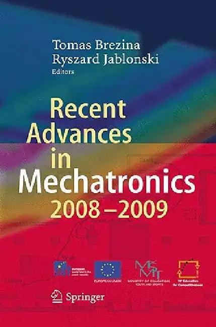 Recent Advances in Mechatronics (English, Tomas Brezina | Ryszard Jablonski)