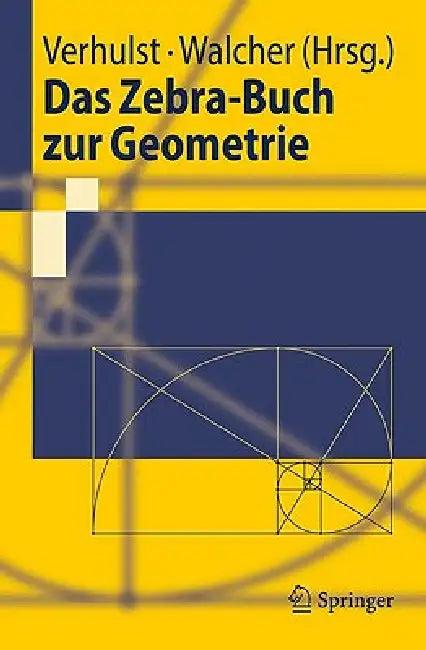 Das Zebra-Buch Zur Geometrie (English, Ferdinand Verhulst | Sebastian Walcher)