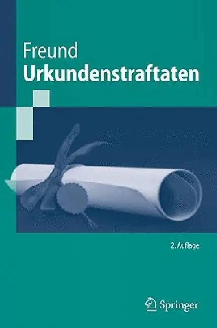 Urkundenstraftaten (English, Georg Freund)
