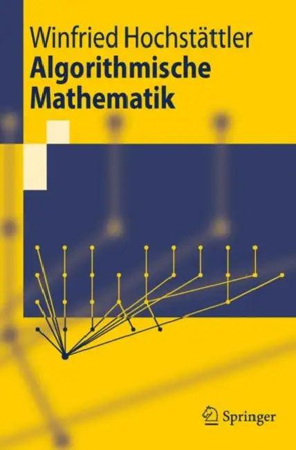 Algorithmische Mathematik (English, Winfried Hochstättler)