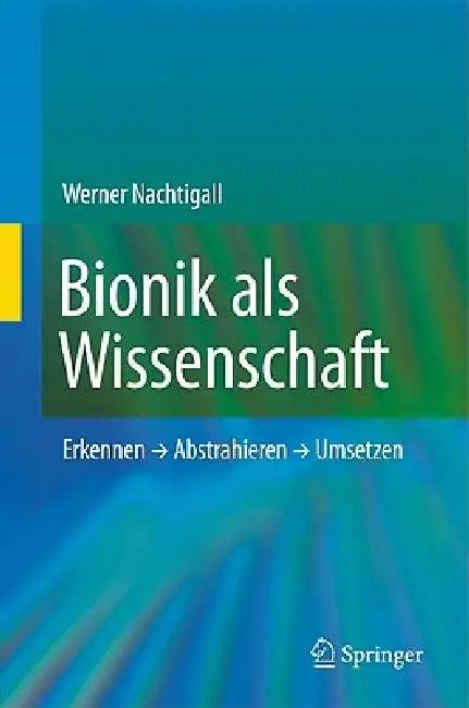 Bionik Als Wissenschaft (English, Werner Nachtigall)