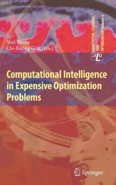 Computational Intelligence in Expensive Optimization Problems (English, Yoel Tenne | Chi-Keong Goh)