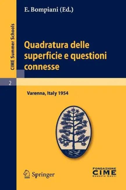 Quadratura Delle Superficie E Questioni Connesse (English, E. Bompiani)