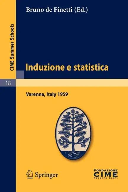 Induzione E Statistica (English, Bruno de Finetti)