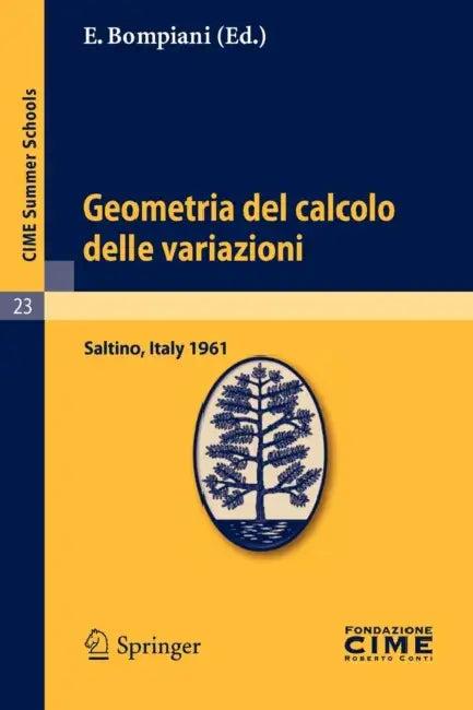 Geometria del Calcolo Delle Variazioni (English, E. Bompiani)