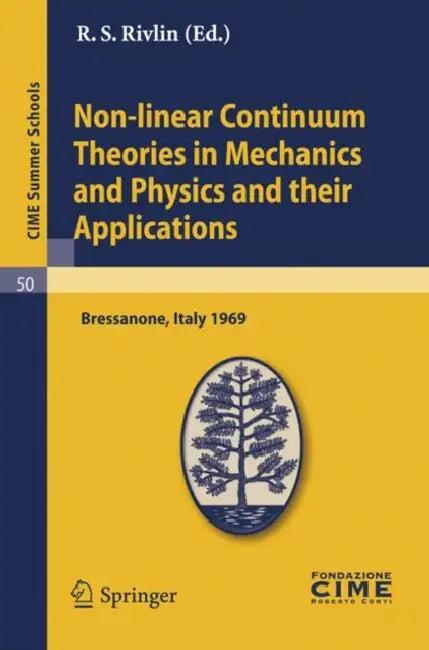 Non-Linear Continuum Theories in Mechanics and Physics and Their Applications (English, R. S. Rivlin)
