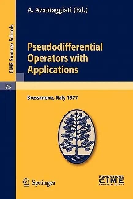Pseudodifferential Operators with Applications (English, A. Avantaggiati)