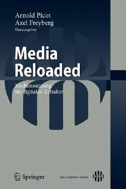 Media Reloaded (English, Axel Freyberg)