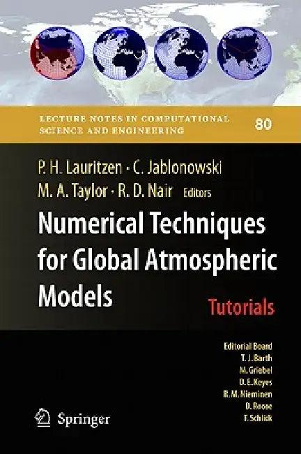 Numerical Techniques for Global Atmospheric Models (English, Peter H. Lauritzen | Christiane Jablonowski | Mark A. Taylor)