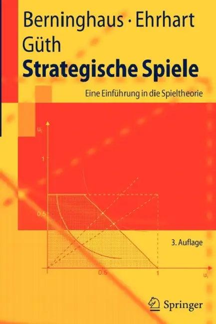 Strategische Spiele (English, Siegfried Berninghaus | Karl-Martin Ehrhart | Werner Güth)