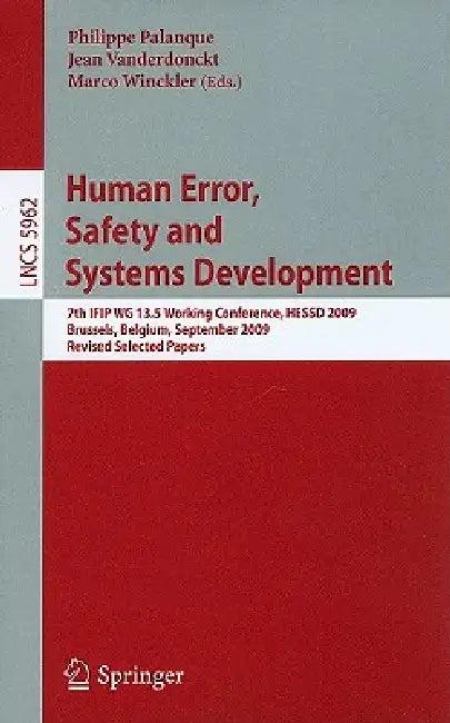 Human Error, Safety and Systems Development (English, Philippe Palanque | Jean Vanderdonckt | Marco Winckler)