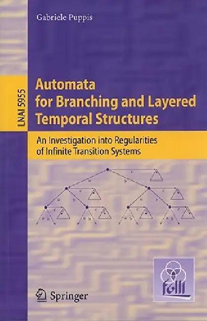 Automata for Branching and Layered Temporal Structures (English, Gabriele Puppis)