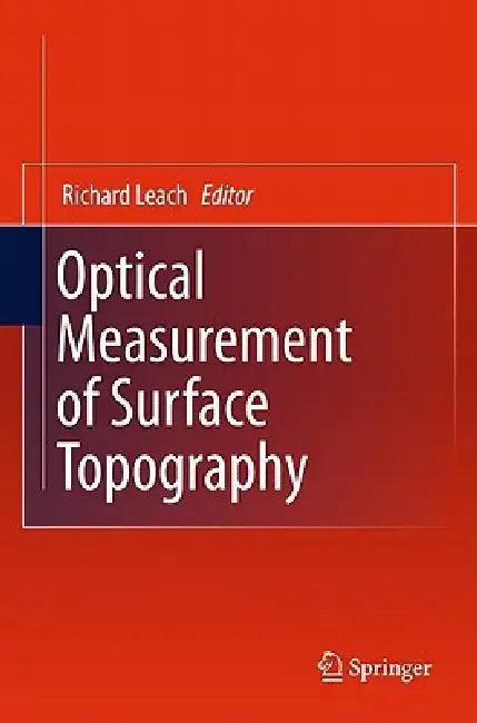 Optical Measurement of Surface Topography (English, Richard Leach)