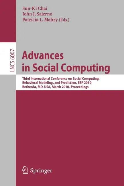 Advances in Social Computing (English, Sun-Ki Chai | John Salerno | Patricia L. Mabry)