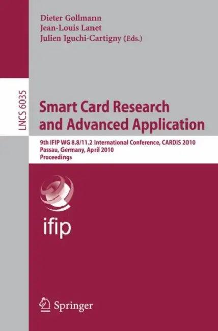 Smart Card Research and Advanced Applications (English, Dieter Gollmann | Jean-Louis Lanet | Julien Iguchi-Cartigny)