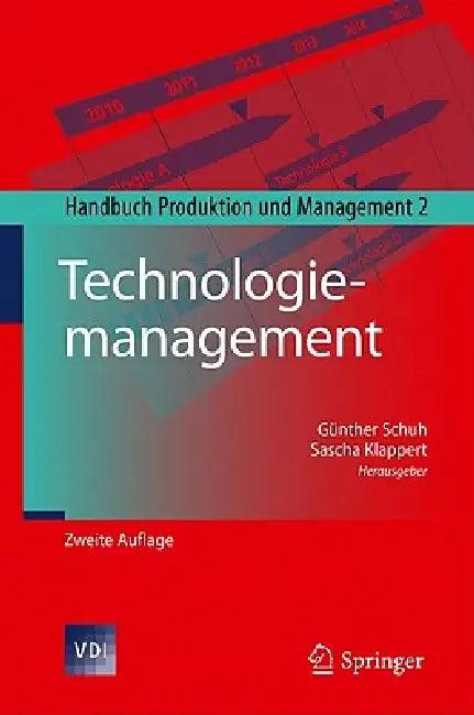 Technologiemanagement (English, Günther Schuh | Sascha Klappert)