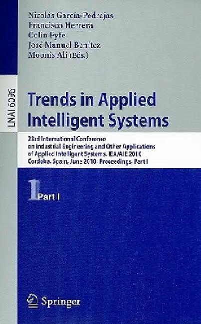 Trends in Applied Intelligent Systems (English, Nicolás García-Pedrajas | Francisco Herrera | Colin Fyfe)