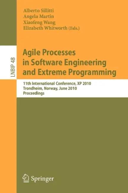 Agile Processes in Software Engineering and Extreme Programming (English, Alberto Sillitti | Xiaofeng Wang | Angela Martin)
