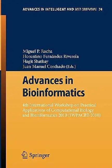Advances in Bioinformatics (English, Miguel P. Rocha | Florentino Fernández Riverola | Hagit Shatkay)