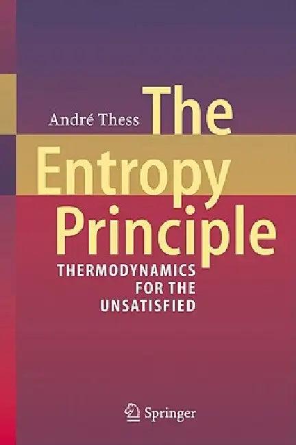The Entropy Principle (English, André Thess)