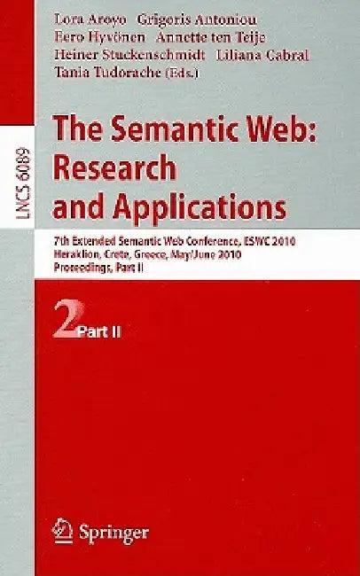 The Semantic Web (English, Lora Aroyo | Grigoris Antoniou | Eero Hyvönen)