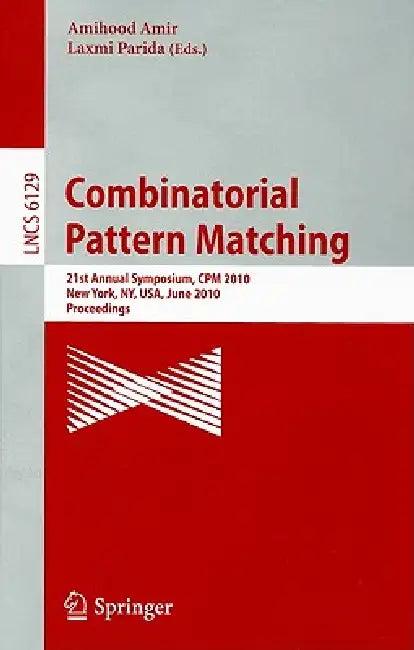 Combinatorial Pattern Matching (English, Amihood Amir | Laxmi Parida)