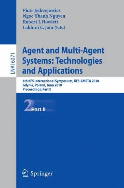 Agent and Multi-Agent Systems (English, Piotr Jedrzejowicz | Ngoc-Thanh Nguyen | Robert J. Howlett)