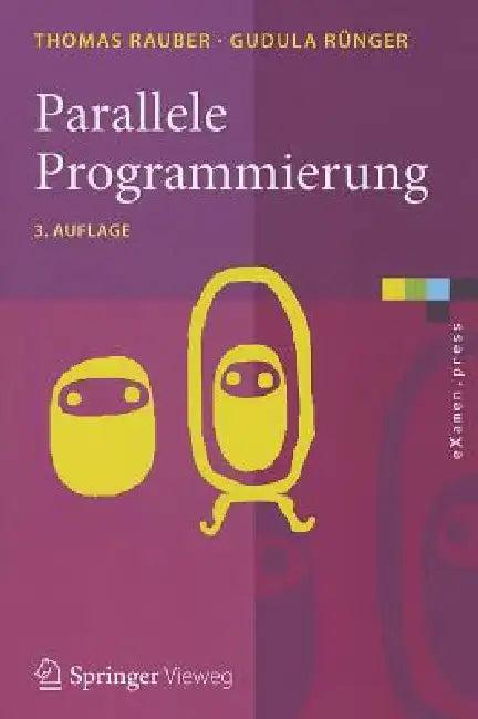 Parallele Programmierung (English, Thomas Rauber | Gudula Rünger)