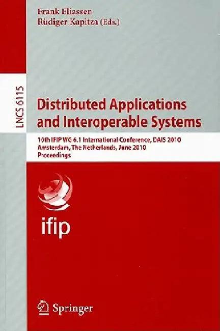 Distributed Applications and Interoperable Systems (English, Frank Eliassen | Rüdiger Kapitza)