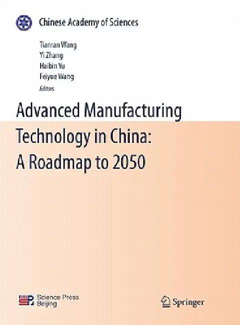 Advanced Manufacturing Technology in China (English, Tianran Wang | Yi Zhang | Haibin Yu)