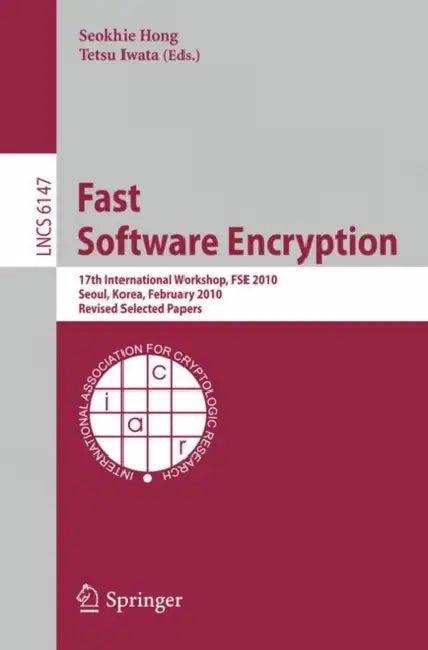 Fast Software Encryption (English, Seokhie Hong | Tetsu Iwata)