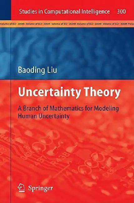 Uncertainty Theory (English, Baoding Liu)